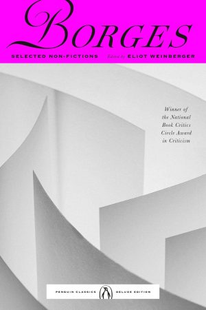 BORGES SELECTED NON-FICTIONS