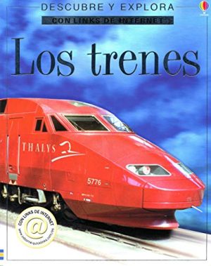 LOS TRENES - (CON LINKS DE INTERNET)