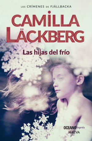 LAS HIJAS DEL FRIO (3ª novela)