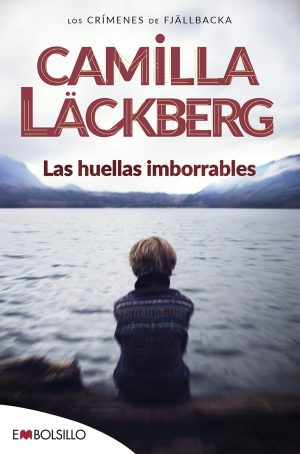 LAS HUELLAS IMBORRABLES (5ª novela)