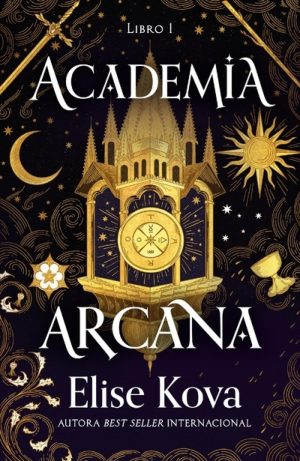 ACADEMIA ARCANA - LIBRO I