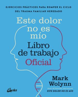 ESTE DOLOR NO ES MÍO - Libro de trabajo oficial