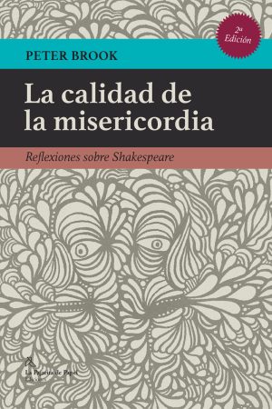 LA CALIDAD DE LA MISERICORDIA - REFLEXIONES SOBRE SHAKESPEARE