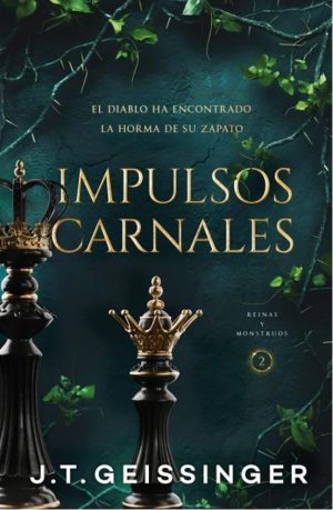 IMPULSOS CARNALES (Reinas y monstruos 2)
