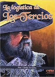 LOGÍSTICA DE LOS TERCIOS