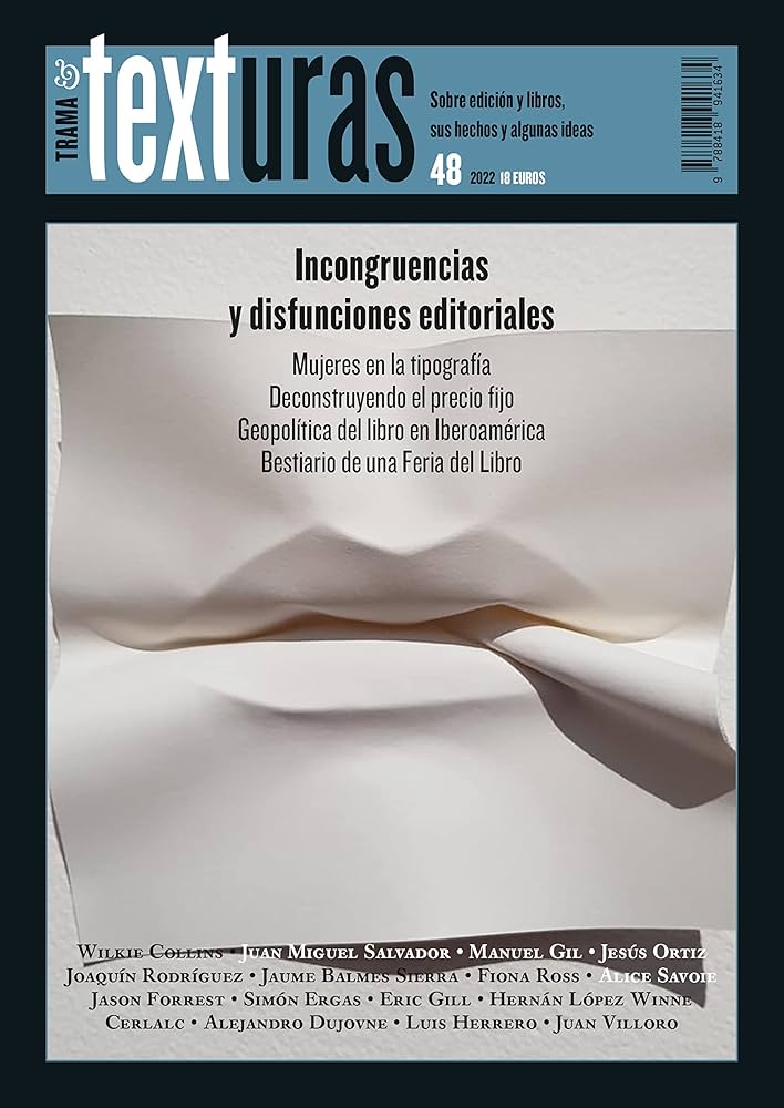 TRAMA TEXTURAS 48 - INCRONGRUENCIAS Y DISFUNCIONES EDITORIALES