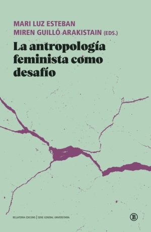 ANTROPOLOGIA FEMINISTA COMO DESAFIO