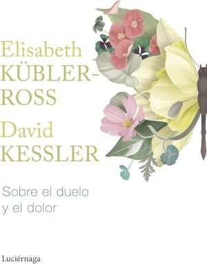 SOBRE EL DUELO Y EL DOLOR