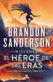 EL HEROE DE LAS ERAS - MISTBORN 3