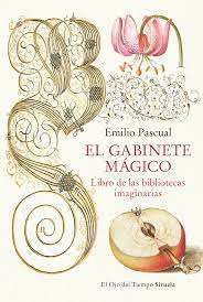 EL GABINETE MÁGICO - LIBRO DE LAS BIBLIOTECAS IMAGINARIAS
