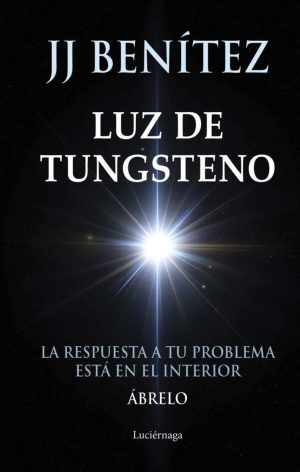LUZ DE TUNGSTENO - La respuesta a tu problema esta en el interior (T.D)