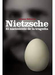 EL NACIMIENTO DE LA TRAGEDIA