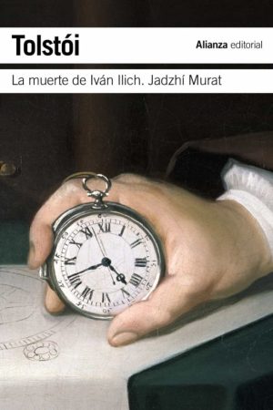 LA MUERTE DE IVAN ILICH / JADZHÍ MURAT