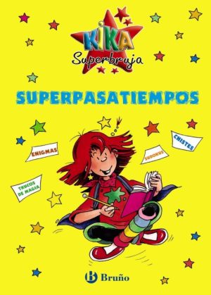 SUPERPASATIEMPOS - KIKA SUPERBRUJA