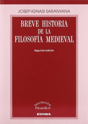 BREVE HISTORIA DE LA FILOSOFIA MEDIEVAL