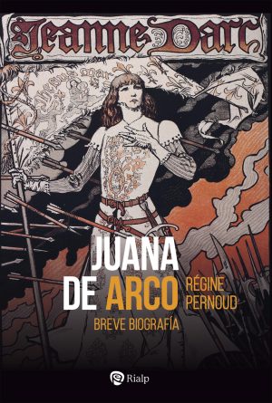 JUANA DE ARCO - Breve biografía