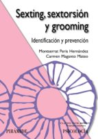SEXTING, SEXTORISON Y GROOMING - IDENTIFICACION Y PREVENCION