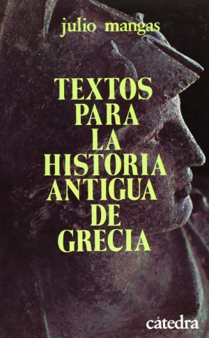 TEXTOS PARA LA HISTORIA ANTIGUA DE GRECIA