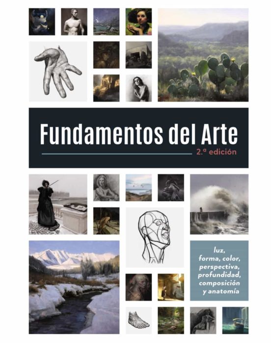FUNDAMENTOS DEL ARTE - Luz, forma, color, perspectiva, profundidad, composición y anatomía