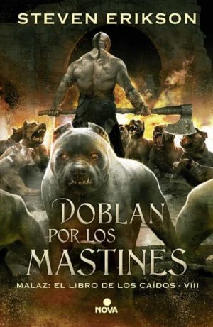DOBLAN POR LOS MASTINES - MALAZ 8
