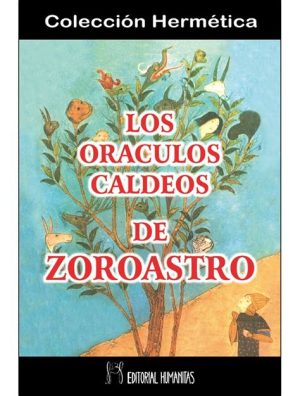 LOS ORÁCULOS CALDEOS DE ZOROASTRO