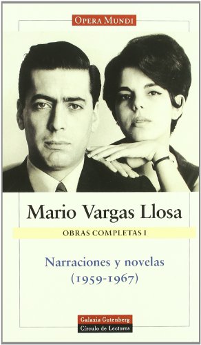 OBRAS COMPLETAS I. NARRACIONES Y NOVELAS (1959-1967)