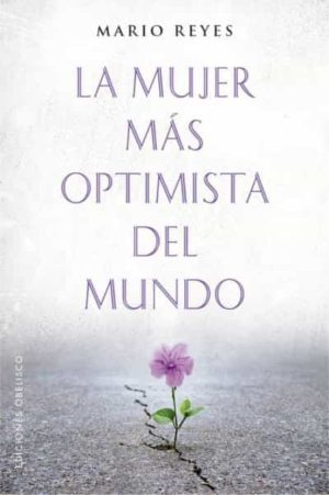 LA MUJER MAS OPTIMISTA DEL MUNDO