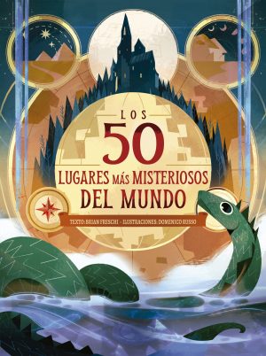 LOS 50 LUGARES MÁS MISTERIOSOS DEL MUNDO (T.D)