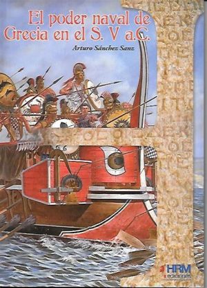 EL PODER NAVAL DE GRECIA EN EL S. V AC