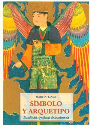SÍMBOLO Y ARQUETIPO - ESTUDIO DEL SIGNIFICADO DE LA EXISTENCIA