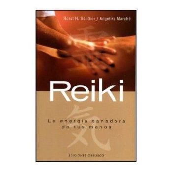 REIKI - La energía sanadora de tus manos