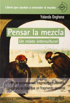 PENSAR LA MEZCLA - UN RELATO INTERCULTURAL