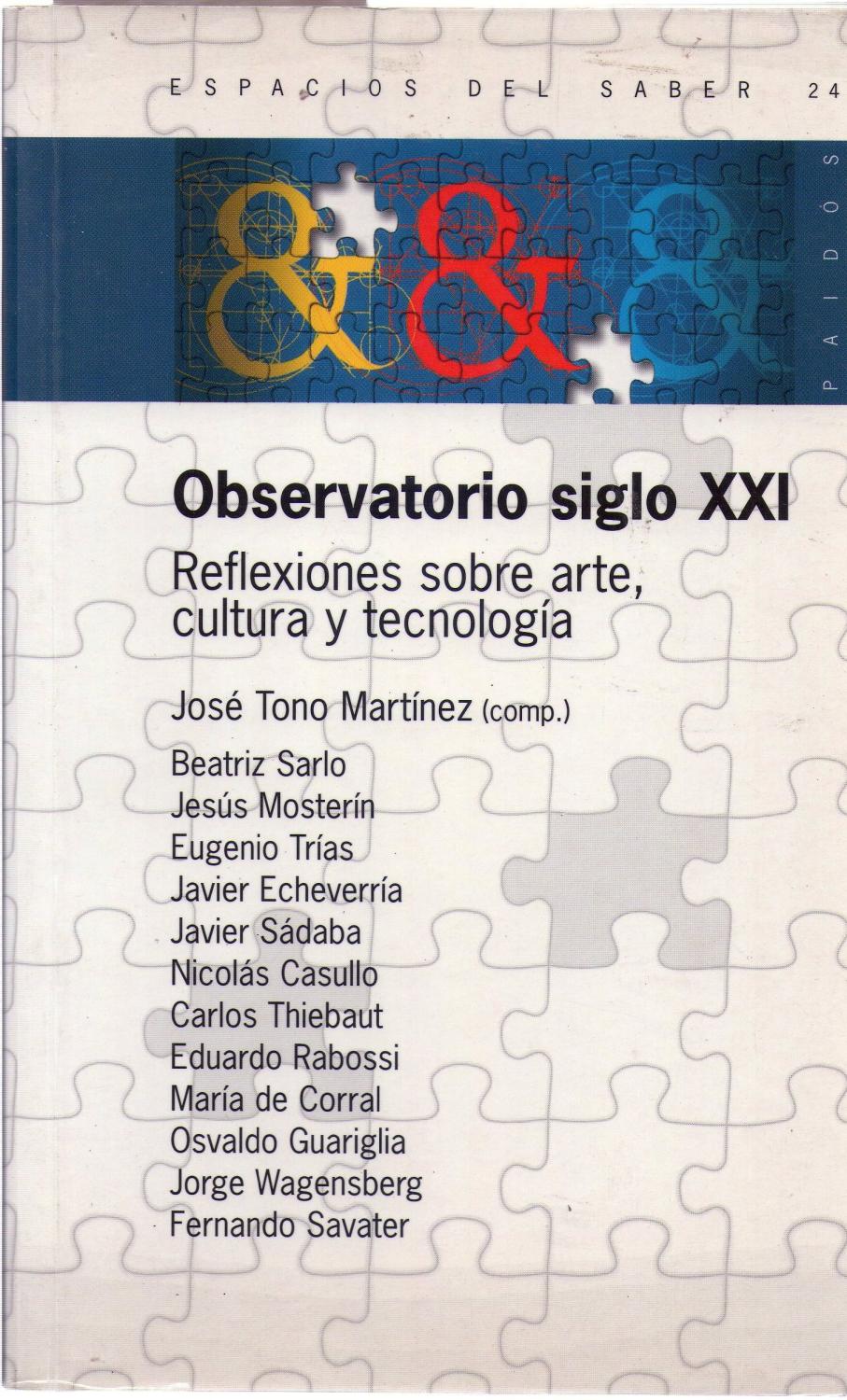 OBSERVATORIO SIGLO XXI - Reflexiones sobre arte, cultura y tecnología