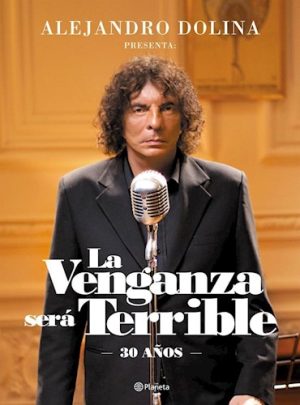 LA VENGANZA SERÁ TERRIBLE. 30 años.