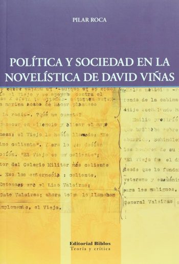 POLITICA Y SOCIEDAD EN LA NOVELISTICA DE DAVID VIÑAS