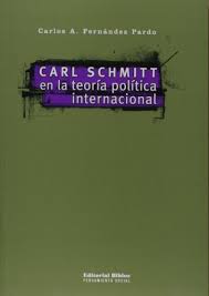CARL SCHMITT EN LA TEORIA POLITICA INTERNACIONAL