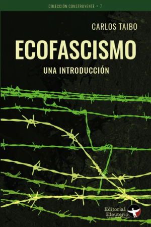 ECOFASCISMO - UNA INTRODUCCIÓN
