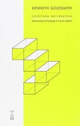 ESCRITURA NO-CREATIVA - Gestionando el lenguaje en la era digital