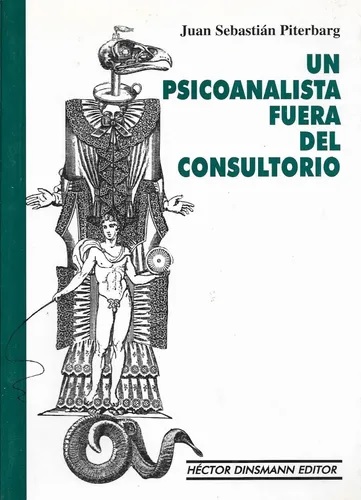 UN PSICOANALISTA FUERA DEL CONSULTORIO