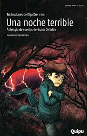 UNA NOCHE TERRIBLE. ANTOLOGIA DE CUENTOS DE GRAZIA DELEDDA