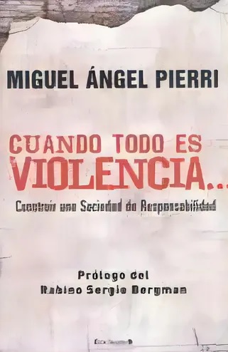 CUANDO TODO ES VIOLENCIA