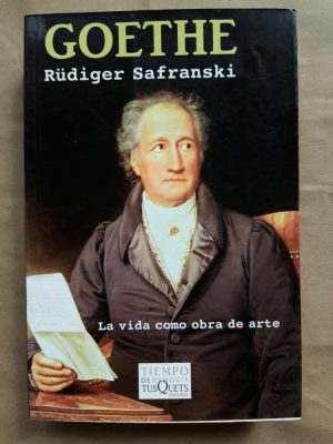 GOETHE - La vida como obra de arte