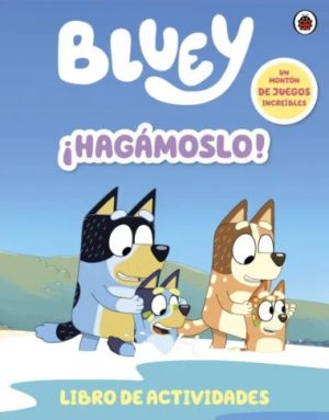 BLUEY - ¡HAGÁMOSLO!