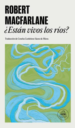 ¿ESTÁN VIVOS LOS RÍOS?