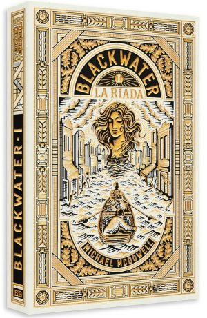 BLACKWATER I. La riada