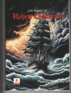LOS VIAJES DE ROBERT CHATTERTON