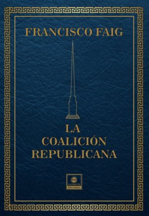 LA COALICIÓN REPUBLICANA