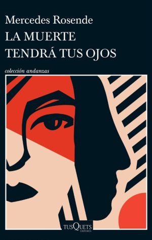 LA MUERTE TENDRÁ TUS OJOS