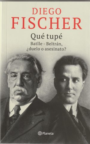 QUE TUPE. Batlle-Beltran. ¿Duelo o asesinato?