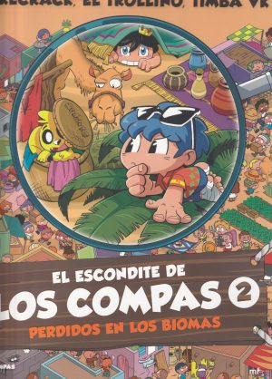 EL ESCONDITE DE LOS COMPAS 2 - Perdidos en los Biomas